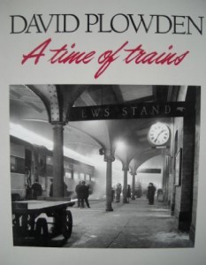 A Time of Trains plowden book