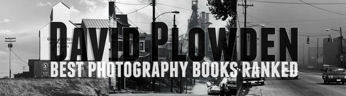 david plowden best photography books ranked