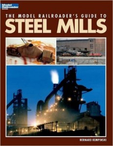 model railroaders guide to steel mills book