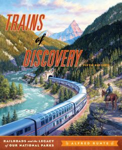 trains-of-discovery-railroads-and-the-legacy-of-our-national-parks-cover